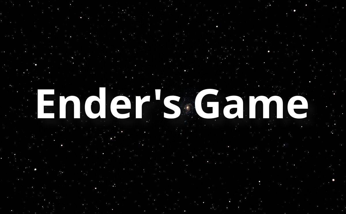 Ender’s Game – Orson Scott Card